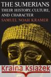 The Sumerians Kramer 9780226452388 The University of Chicago Press