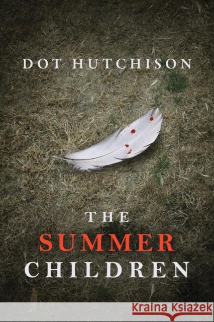 The Summer Children Dot Hutchison 9781542049887 Thomas & Mercer - książka