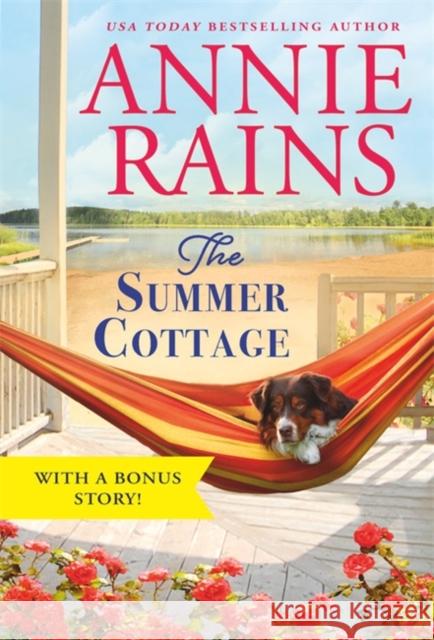 The Summer Cottage: Includes a Bonus Story Annie Rains 9781538703427 Forever - książka