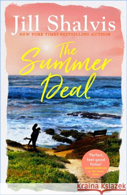 The Summer Deal: The ultimate feel-good holiday read! Jill (Author) Shalvis 9781472269621 Headline Publishing Group - książka