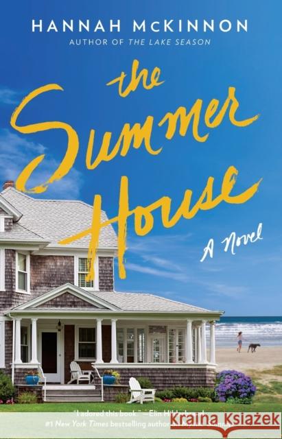 The Summer House Hannah McKinnon 9781501162800 Atria Books - książka