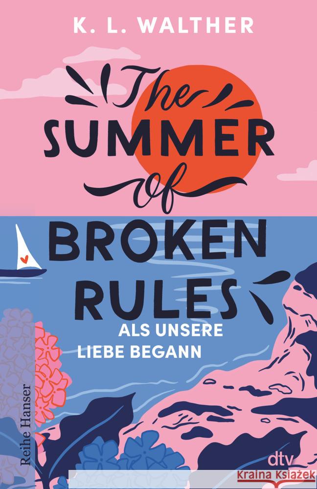 The Summer of Broken Rules Walther, K. L. 9783423650397 DTV - książka