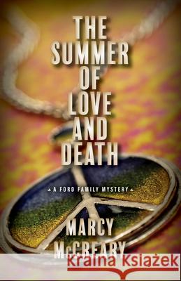 The Summer of Love and Death: Volume 3 Marcy McCreary 9780744310610 Camcat Books - książka
