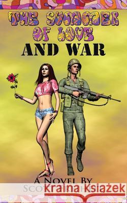 The Summer of Love and War Scott Freiheit 9781492825326 Createspace - książka