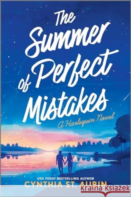 The Summer of Perfect Mistakes: A Romantic Comedy Cynthia S 9781335041654 Afterglow Books by Harlequin - książka