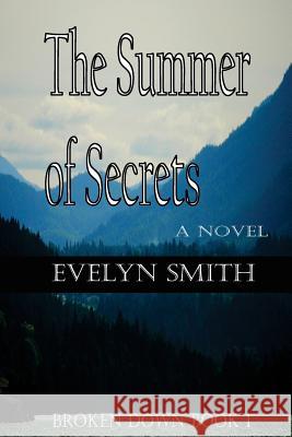 The Summer of Secrets Evelyn Smith Karissa Hubbard Evelyn Smith 9781517275945 Createspace - książka