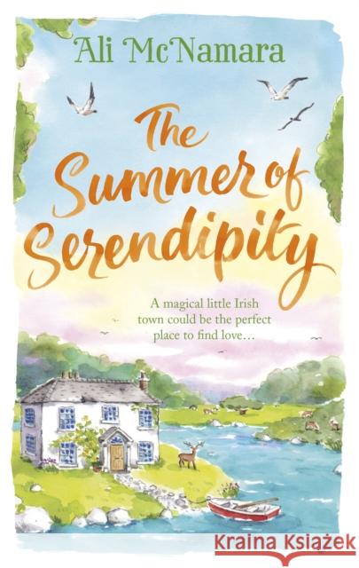 The Summer of Serendipity: The magical feel good perfect holiday read Ali McNamara 9780751566208 Little, Brown Book Group - książka