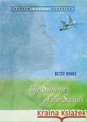 The Summer of the Swans Betsy Cromer Byars 9780142401149 Puffin Books - książka
