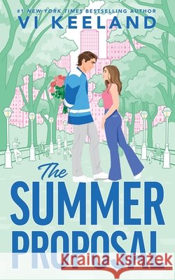 The Summer Proposal: A Charming Standalone Hockey Romance for Sports Romance Fans Vi Keeland 9781464242298 Sourcebooks - książka
