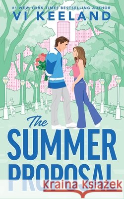The Summer Proposal (Standard Edition) VI Keeland 9781464247453 Bloom Books - książka