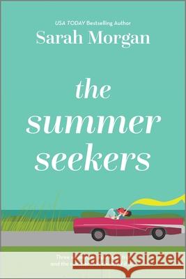 The Summer Seekers Sarah Morgan 9781335180926 Hqn - książka