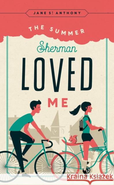 The Summer Sherman Loved Me Jane S 9780816698158 University of Minnesota Press - książka