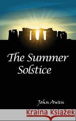 The Summer Solstice John Awen 9780952767060 Green Magic Publishing - książka