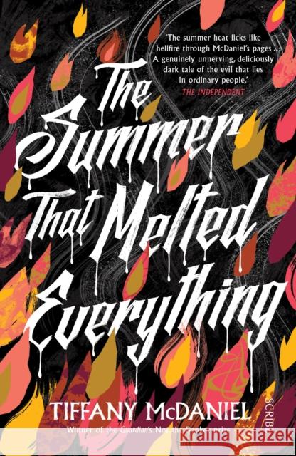 The Summer That Melted Everything McDaniel, Tiffany 9781911344360 Scribe Publications - książka