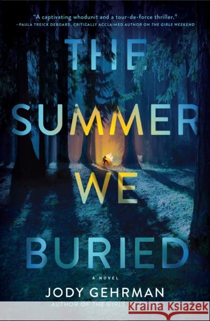 The Summer We Buried: A Novel Jody Gehrman 9781643859231 Crooked Lane Books - książka