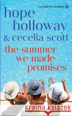 The Summer We Made Promises Hope Holloway Cecelia Scott 9781952196454 South Street Publishing - książka