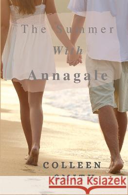 The Summer with Annagale Colleen Smith   9798987657805 Inked Paper Publishing - książka
