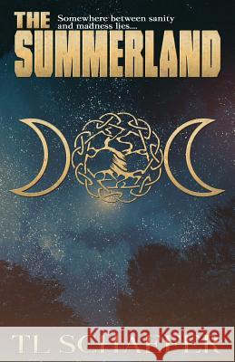 The Summerland Tl Schaefer 9781542371537 Createspace Independent Publishing Platform - książka