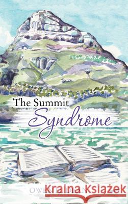 The Summit Syndrome Owen H Dean 9781546282778 Authorhouse - książka