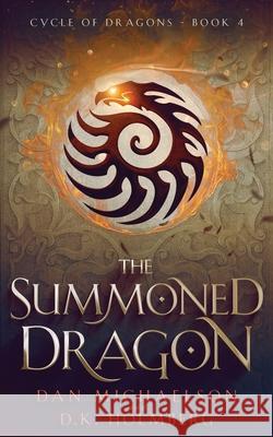 The Summoned Dragon Dan Michaelson 9798778656987 Independently Published - książka