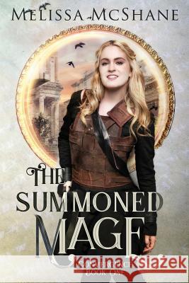 The Summoned Mage Melissa McShane 9780986402685 Night Harbor Publishing - książka