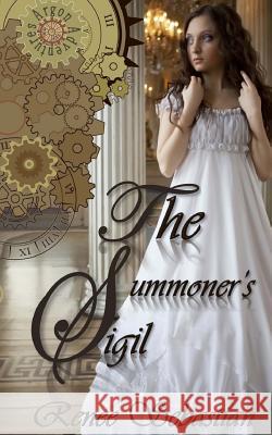 The Summoner's Sigil: An Argon Adventures Novel Renee Sebastian 9781515171300 Createspace - książka