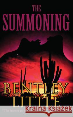 The Summoning Bentley Little 9781587676543 Cemetery Dance Publications - książka