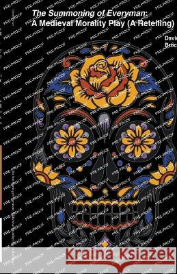 The Summoning of Everyman: A Medieval Morality Play (A Retelling) David Bruce   9798215385654 David Bruce - książka