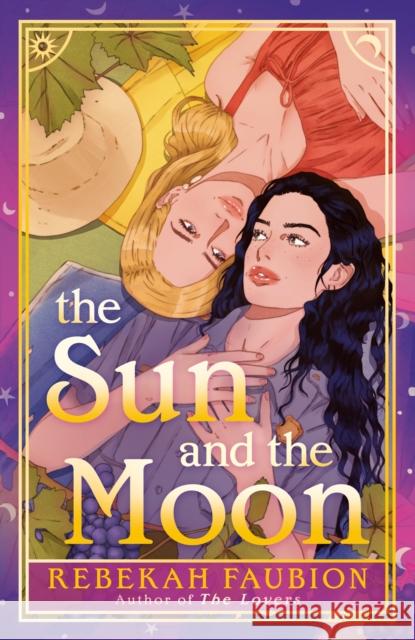 The Sun and the Moon Rebekah Faubion 9780593640883 Berkley Books - książka