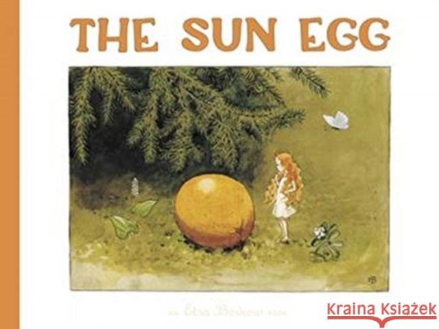 The Sun Egg Elsa Beskow 9781782507253 Floris Books - książka