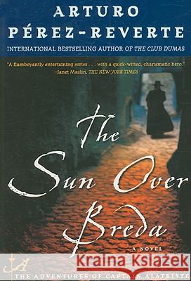 The Sun Over Breda Arturo Perez-Reverte 9780452289741 Plume Books - książka