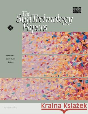 The Sun Technology Papers Mark Hall Mark Hall John Barry 9780387971452 Springer - książka