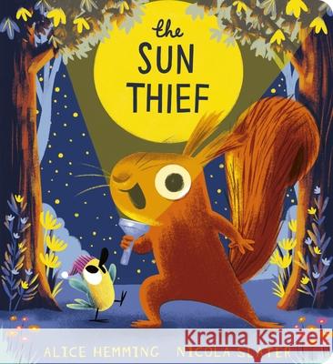 The Sun Thief (CBB) Alice Hemming 9780702345531 Scholastic - książka