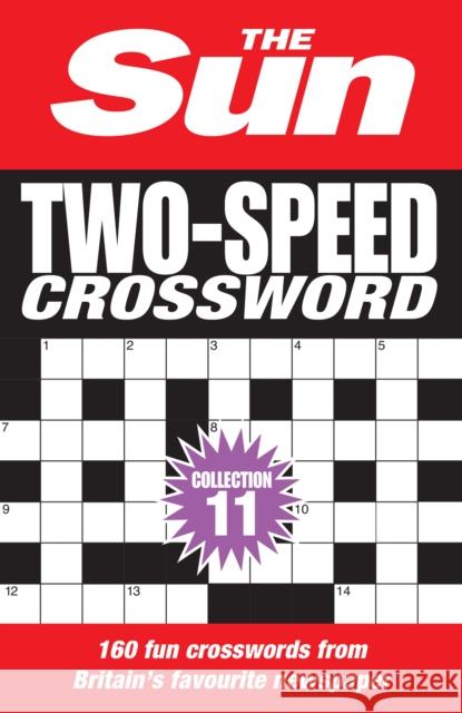 The Sun Two-Speed Crossword Collection 11: 160 Two-in-One Cryptic and Coffee Time Crosswords The Sun 9780008618001 HarperCollins Publishers - książka