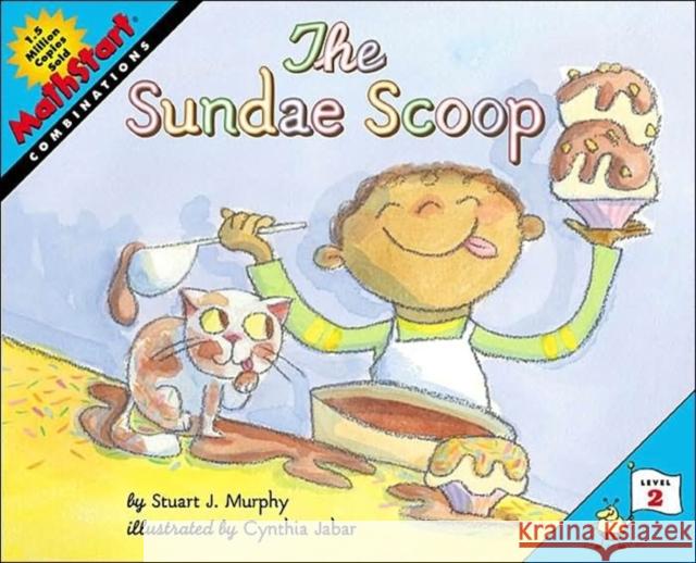 The Sundae Scoop Stuart J. Murphy Cynthia Jabar 9780064462501 HarperTrophy - książka