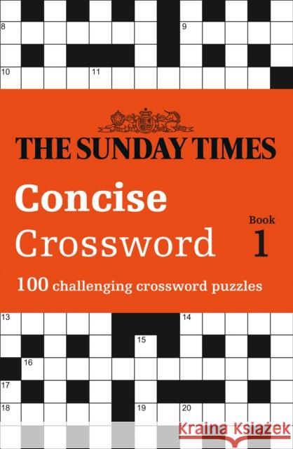 The Sunday Times Concise Crossword Book 1: 100 Challenging Crossword Puzzles Peter Biddlecombe 9780008300890  - książka