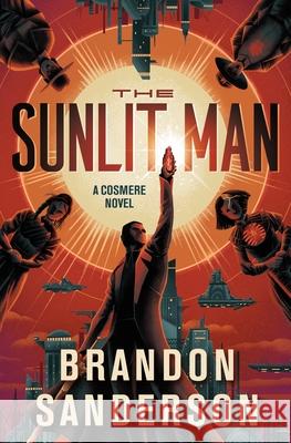 The Sunlit Man: A Cosmere Novel Brandon Sanderson 9781250899729 Tor Books - książka