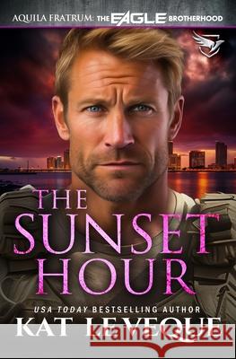 The Sunset Hour Kat L 9781648396809 Oliver-Heber Books - książka