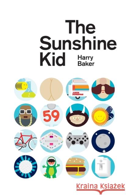 The Sunshine Kid Harry Baker 9781909136281 Burning Eye Books - książka