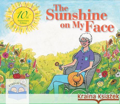 The Sunshine on My Face: A Read-Aloud Book for Memory-Challenged Adults Burdick, Lydia 9781938870576 Health Professions Press - książka