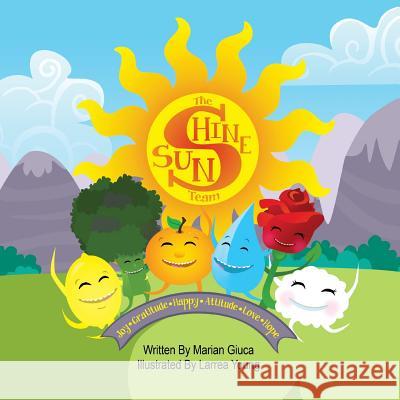 The Sunshine Team Marian Giuca Larrea Young 9781519545176 Createspace Independent Publishing Platform - książka