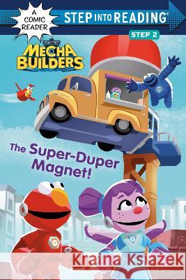 The Super-Duper Magnet! (Sesame Street Mecha Builders) Lauren Clauss Shane Clester 9780593644560 Random House Books for Young Readers - książka