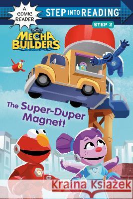 The Super-Duper Magnet! (Sesame Street Mecha Builders) Lauren Clauss Shane Clester 9780593644577 Random House Books for Young Readers - książka