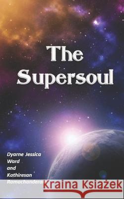 The Super-soul Ward, Dyarne Jessica 9781519093639 Independently Published - książka