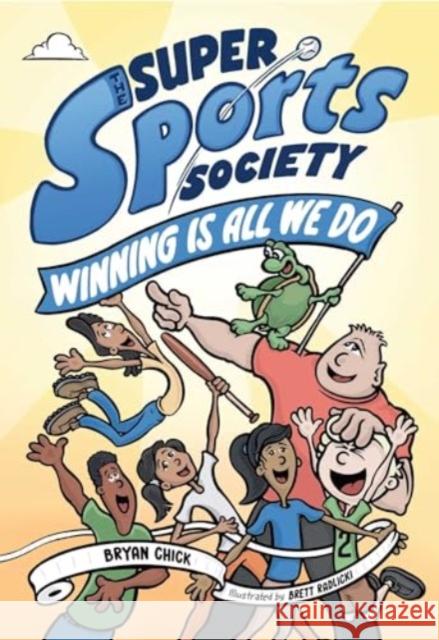 The Super Sports Society Vol. 2: Winning Is All We Do Bryan Chick 9781524884888 Andrews McMeel Publishing - książka