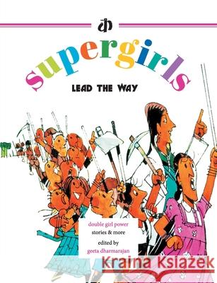 The Supergirls: Lead the Way! Various Authors 9789382454984 Katha - książka