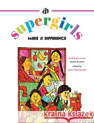 The Supergirls: Make a Difference! Various Authors 9789382454977 Katha - książka