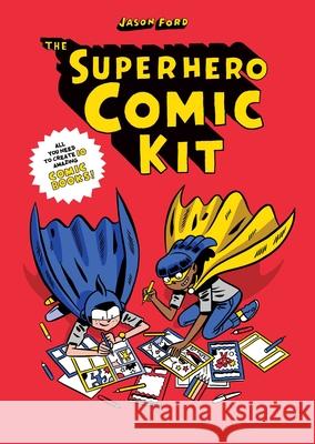 The Superhero Comic Kit Ford, Jason 9781786279514 Laurence King - książka
