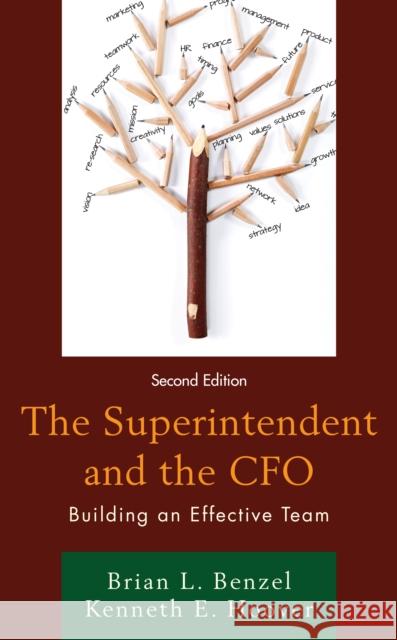 The Superintendent and the CFO: Building an Effective Team, 2nd Edition Benzel, Brian L. 9781475847505 Rowman & Littlefield Publishers - książka