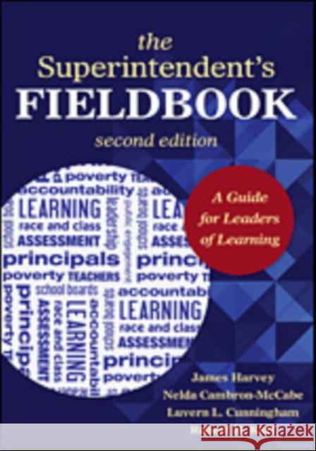 The Superintendent′s Fieldbook: A Guide for Leaders of Learning Harvey, James S. 9781452217499  - książka